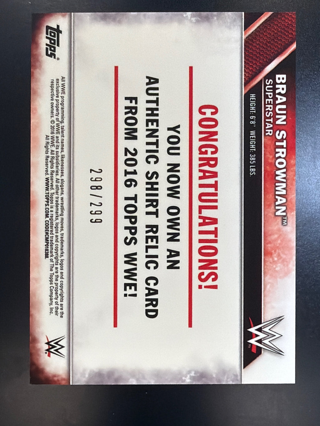 2016 Topps WWE #NNO Braun Strowman Shirt Relic #/299
