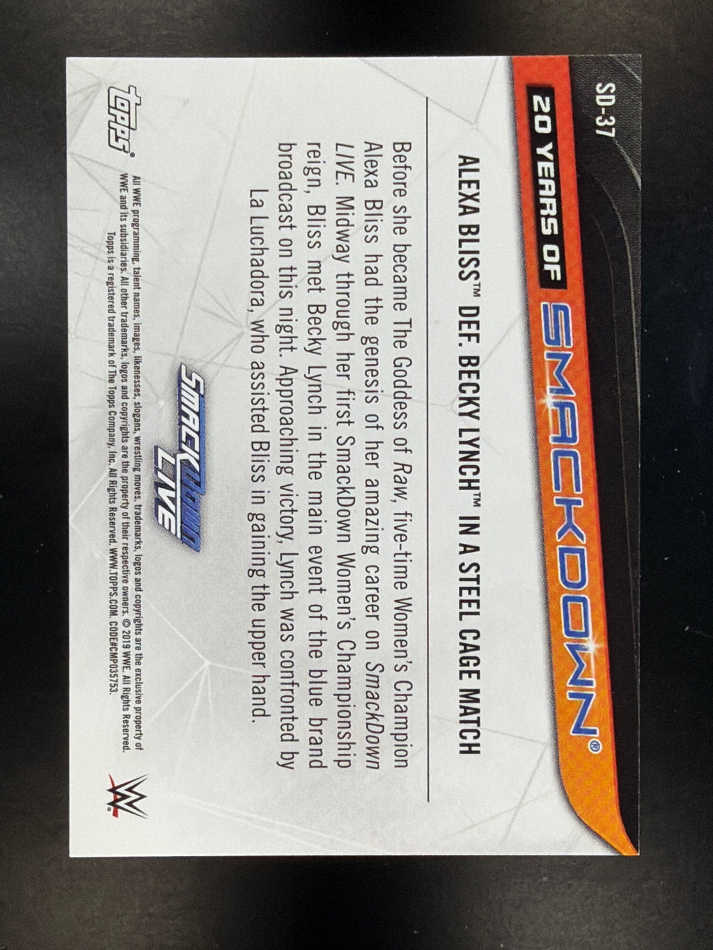 2019 Topps WWE SmackDown #SD-37 Alexa Bliss def. Becky Lynch in a Steel Cage
